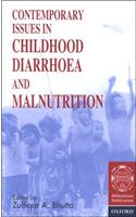 Contemporary Issues in Childhood Diarrhoea and Malnutrition