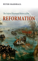 Oxford Illustrated History of the Reformation