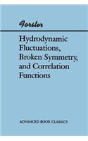 Hydrodynamic Fluctuations, Broken Symmetry, And Correlation Functions
