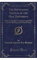 The Septuagint Version of the Old Testament
