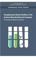Strengthening the Disaster Resilience of the Academic Biomedical Research Community