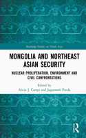 Mongolia and Northeast Asian Security