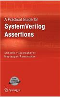 Practical Guide for SystemVerilog Assertions