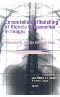 Computational Modelling of Objects Represented in Images. Fundamentals, Methods and Applications: Proceedings of the International Symposium Compimage 2006 (Coimbra, Portugal, 20-21 October 2006)