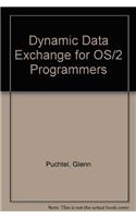 Dynamic Data Exchange for OS/2 Programmers