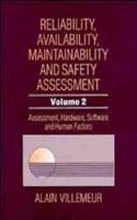 Reliability, Availability, Maintainability and Safety Assessment, Assessment, Hardware, Software and Human Factors