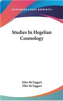 Studies In Hegelian Cosmology
