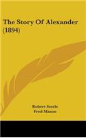 The Story Of Alexander (1894)
