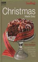 Good Food: Christmas Made Easy