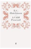 A Child Possessed