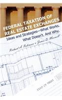 Federal Taxation of Real Estate Exchanges