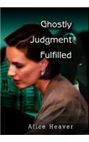 Ghostly Judgment Fulfilled