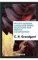 HEATH'S MODERN LANGUAGE SERIES. SELECTIO