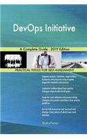 DevOps Initiative A Complete Guide - 2019 Edition