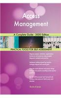 Access Management A Complete Guide - 2020 Edition