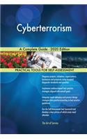 Cyberterrorism A Complete Guide - 2020 Edition