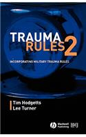 Trauma Rules 2