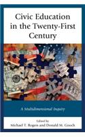 Civic Education in the Twenty-First Century