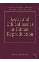 Legal and Ethical Issues in Human Reproduction