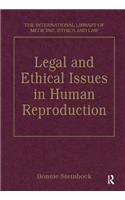 Legal and Ethical Issues in Human Reproduction