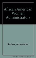 African American Women Administrators