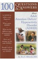 100 Questions  &  Answers About Adult ADHD