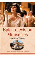 Epic Television Miniseries