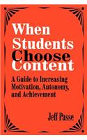 When Students Choose Content