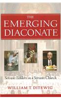 The Emerging Diaconate