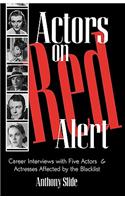 Actors on Red Alert