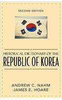 Historical Dictionary of the Republic of Korea, Second Edition