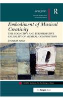 Embodiment of Musical Creativity