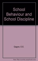 School Behaviour and School Discipline