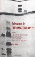 Advances in Chromatography: Volume 22