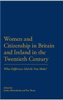 Women and Citizenship in Britain and Ireland in the 20th Century