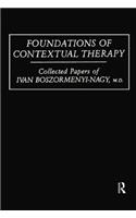 Foundations Of Contextual Therapy:..Collected Papers Of Ivan