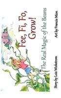 Fee, Fi, Fo, Grow! (paperback)