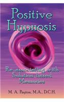 Positive Hypnosis