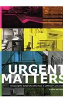 Urgent Matters
