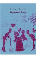 Riddles of Love