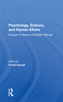 Psychology, Science, And Human Affairs