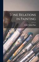 Tone Relations in Painting