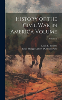 History of the Civil War in America Volume; Volume 2