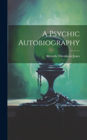 Psychic Autobiography