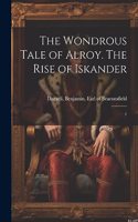 Wondrous Tale of Alroy. The Rise of Iskander