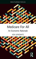 Medicare for All: An Economic Rationale