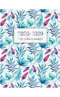 2020-2029 Ten Year Planner: Monthly Planner 10 Year Planner Organizer 120 Month Calendar At a Glance Ten Year Planner Schedule Organizer Agenda Journal