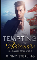 Tempting the Billionaire: A Sweet and Clean Romance