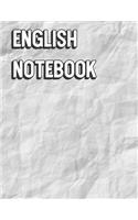 English Notebook: Crinkled White Paper Color Wide Ruled Line Paper, Perfect for College Elementary Grade School for Note Taking or Homework