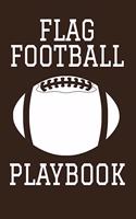 Flag Football Playbook: 2019-2020 Coaching Notebook, Blank Field Pages, Calendar, Game Statistics, Roster
